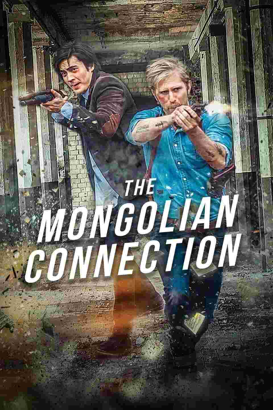 The Mongolian Connection (2019) Amarsaikhan Baljinnyam